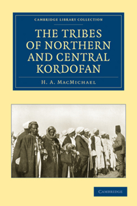 Tribes of Northern and Central Kordofán