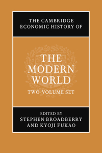 Cambridge Economic History of the Modern World 2 Volume Hardback Set