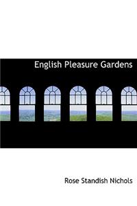 English Pleasure Gardens