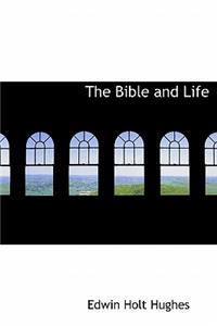 The Bible and Life