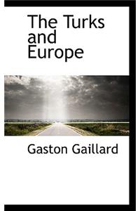 The Turks and Europe