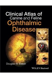 Clinical Atlas of Canine and Feline Ophthalmic Disease