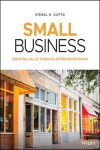 Small Business - Creating Value Through rship, 1st Edition