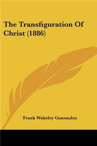 The Transfiguration Of Christ (1886)
