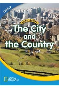 World Windows 2 (Social Studies): The City and the Country