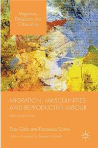 Migration, Masculinities and Reproductive Labour