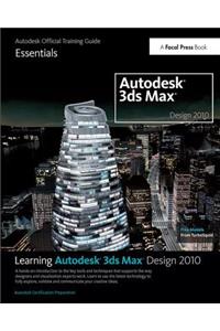 Learning Autodesk 3ds Max Design 2010: Essentials
