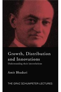 Growth, Distribution and Innovations