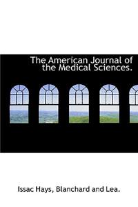 The American Journal of the Medical Sciences.