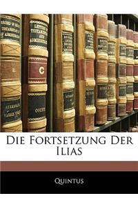 Die Fortsetzung Der Ilias