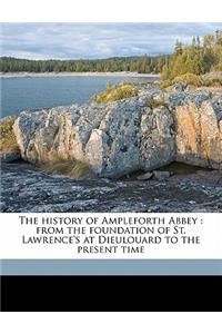 The History of Ampleforth Abbey