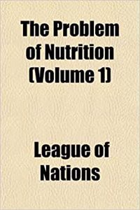 The Problem of Nutrition (Volume 1)
