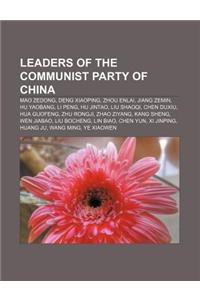 Leaders of the Communist Party of China
