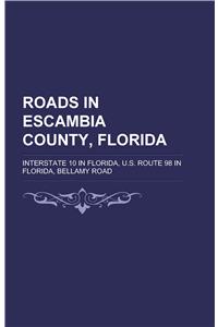 Roads in Escambia County, Florida