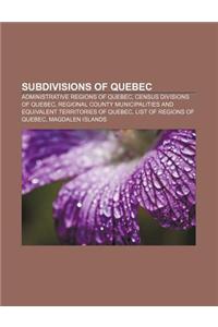 Subdivisions of Quebec