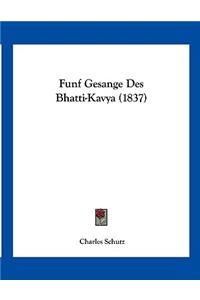 Funf Gesange Des Bhatti-Kavya (1837)