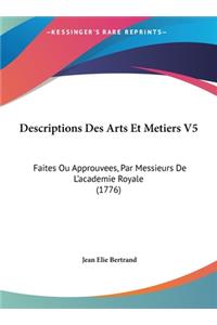 Descriptions Des Arts Et Metiers V5