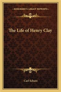 The Life of Henry Clay