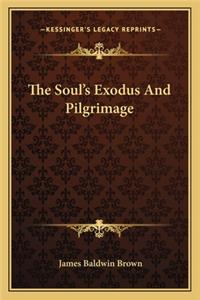 Soul's Exodus and Pilgrimage