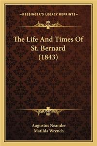 Life and Times of St. Bernard (1843)