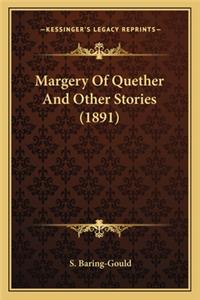 Margery Of Quether And Other Stories (1891)