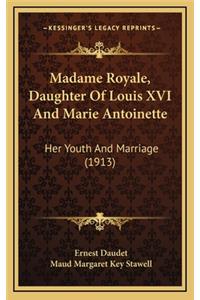 Madame Royale, Daughter of Louis XVI and Marie Antoinette