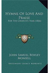 Hymns of Love and Praise