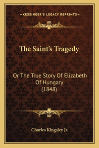 Saint's Tragedy