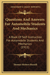 Questions and Answers for Automobile Students and Mechanics