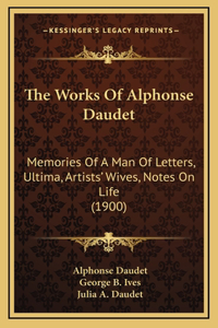 The Works of Alphonse Daudet