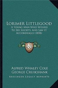 Lorimer Littlegood