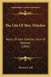 Life Of Mrs. Fletcher