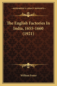 English Factories In India, 1655-1660 (1921)