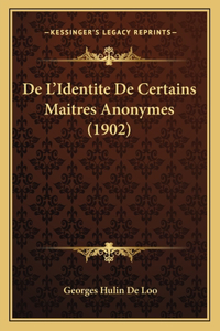 De L'Identite De Certains Maitres Anonymes (1902)