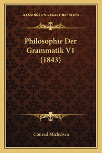 Philosophie Der Grammatik V1 (1843)