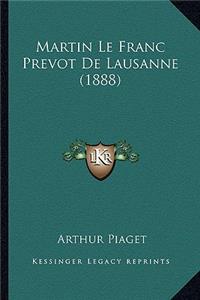 Martin Le Franc Prevot de Lausanne (1888)