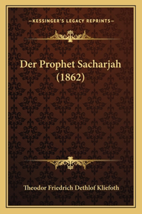 Der Prophet Sacharjah (1862)