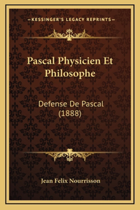 Pascal Physicien Et Philosophe