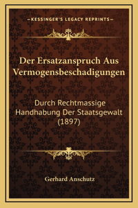 Der Ersatzanspruch Aus Vermogensbeschadigungen