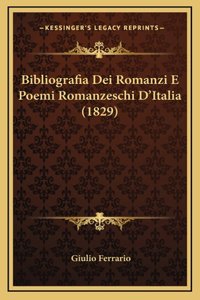 Bibliografia Dei Romanzi E Poemi Romanzeschi D'Italia (1829)