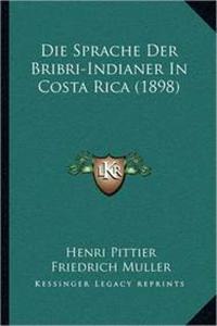 Sprache Der Bribri-Indianer In Costa Rica (1898)