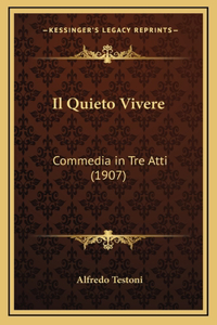 Il Quieto Vivere