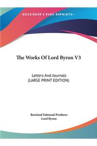 The Works of Lord Byron V3