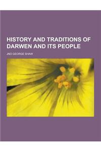 History and Traditions of Darwen and Its People