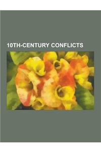 10th-Century Conflicts