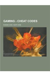 Gaming - Cheat Codes: Konami Code, Warp Zone