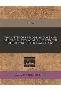 The Assyse of Breadde and Ale and Other Thynges, as Appereth on the Other Syde of the Leafe. (1550)