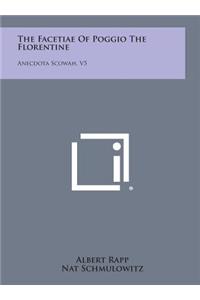 The Facetiae of Poggio the Florentine