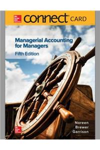 Connect Access Card for Managerial Accounting for Managers