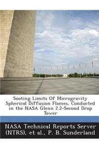Sooting Limits of Microgravity Spherical Diffusion Flames, Conducted in the NASA Glenn 2.2-Second Drop Tower